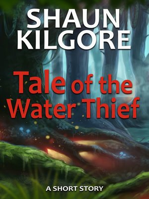 cover image of Tale of the Water Thief
